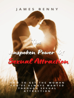 The Unspoken Power Of Sexual Attraction