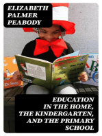 Education in the Home, the Kindergarten, and the Primary School