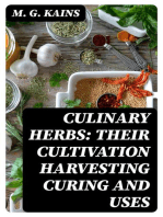 Culinary Herbs: Their Cultivation Harvesting Curing and Uses