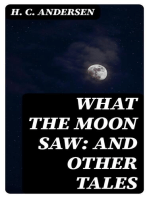 What the Moon Saw