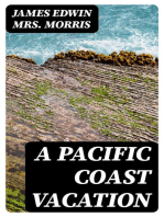 A Pacific Coast Vacation