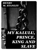 My Kalulu, Prince, King and Slave: A Story of Central Africa