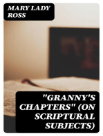 "Granny's Chapters" (on scriptural subjects): The New Testament, with a Sketch of the Subsequent History of the Jews