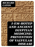 I-em-hotep and Ancient Egyptian medicine: Prevention of valvular disease: The Harveian Oration delivered before the Royal college of physicians on June 21, 1904
