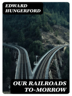 Our Railroads To-Morrow