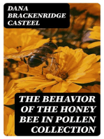 The Behavior of the Honey Bee in Pollen Collection