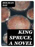 King Spruce, A Novel