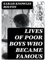 Lives of Poor Boys Who Became Famous