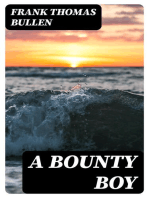 A Bounty Boy: Being Some Adventures of a Christian Barbarian on an Unpremeditated Trip Round the World
