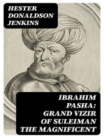 Ibrahim Pasha: Grand Vizir of Suleiman the Magnificent