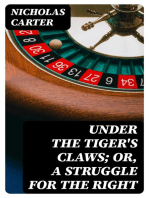 Under the Tiger's Claws; Or, A Struggle for the Right