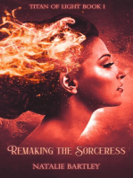 Remaking the Sorceress: Titan of the Light Book 1