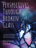 Perspectives Through Broken Glass