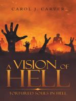 A Vision of Hell: Tortured Souls in Hell