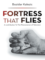 Fortress That Flies: A Contribution to the Phenomenon of Television