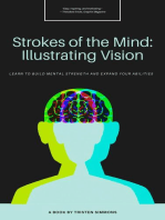 Strokes of The Mind : Illustrating version : Learn to build mental strength and expand your abilities: Mental health awareness