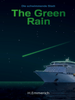 The Green Rain: Die schwimmende Stadt