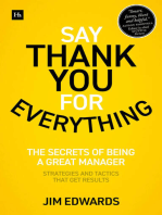 Say Thank You for Everything: The secrets of being a great manager – strategies and tactics that get results
