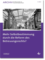 Mehr Selbstbestimmung durch die Reform des Betreuungsrechts?: Ausgabe 3/2022 - Archiv für Wissenschaft und Praxis der Sozialen Arbeit