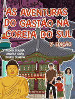 As Aventuras do Gastão na Coreia do Sul 2a Edição