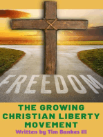 The Growing Christian Liberty Movement: Christian Liberty