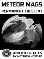 Meteor Mags: Permanent Crescent and Other Tales