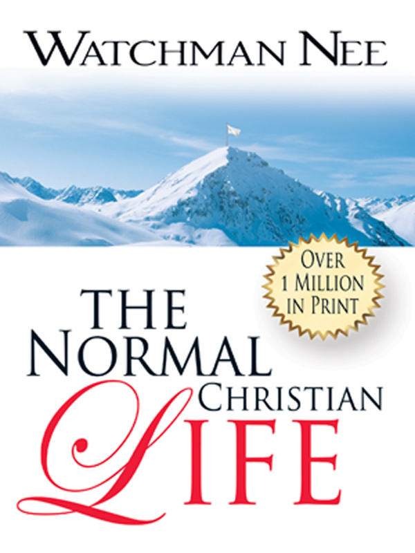 The Normal Christian Life by Watchman Nee (Ebook) - Read ...