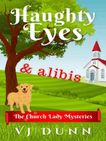 Haughty Eyes & Alibis