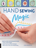 Hand Sewing Magic: Essential Know-How for Hand Stitching--*10 Easy, Creative Projects *Master Tension and Other Techniques * with Pro Tips, Tricks, and Troubleshooting