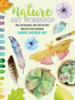 Nature Art Workshop: Tips, Techniques, and Step-by-Step Projects for Creating Nature-Inspired Art