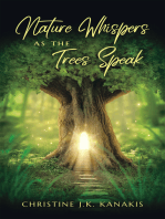 Nature Whispers as the Trees Speak