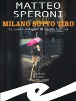 Milano sotto tiro: La nuova indagine di Egidio Luponi