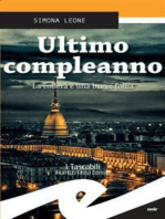 Ultimo compleanno: La collera è una breve follia