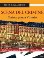 Scena del crimine: Torino, piazza Vittorio