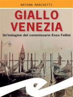 Giallo Venezia: Un'indagine del commissario Enzo Fellini