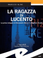 La ragazza di Lucento: La prima indagine di Alessandro Meucci e Maurizio Vivaldi