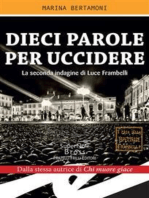 Dieci parole per uccidere: La seconda indagine di Luce Frambelli