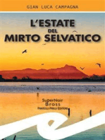 L’estate del mirto selvatico