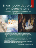 Encarnação De Jesus Em Carne E Osso