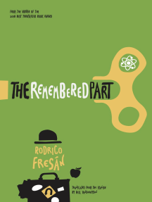 The Remembered Part by Rodrigo Fresan, Will Vanderhyden - Ebook ...