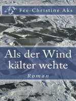 Als der Wind kälter wehte