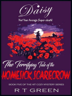 Daisy: Not Your Average Super-sleuth! The Terrifying Tale of the Homesick Scarecrow: Daisy Morrow, #5
