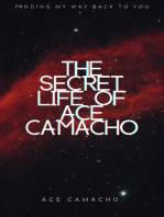 The Secret Life Of Ace Camacho