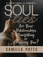Soul Ties: Are Your Relationships Benefitting or Breaking You?