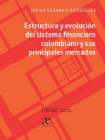 Estructura y evolución del sistema financiero colombiano y sus principales mercados