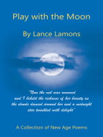 Play with the Moon: A Collection of New Age Poems