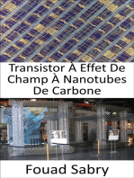 Transistor À Effet De Champ À Nanotubes De Carbone: Faire la transition entre le centre de recherche et le plancher de production