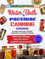 Colored Illustrated Water Bath & Pressure CanningCookbook for Beginners: Reviving Ancestral Prepping Techniques for Modern Preppers