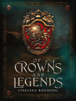 Of Crowns and Legends: Of Crowns and Legends, #1