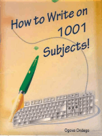 How to Write on 1001 Subjects!